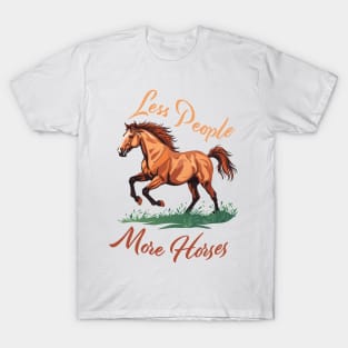 Less People More Horses T-Shirt